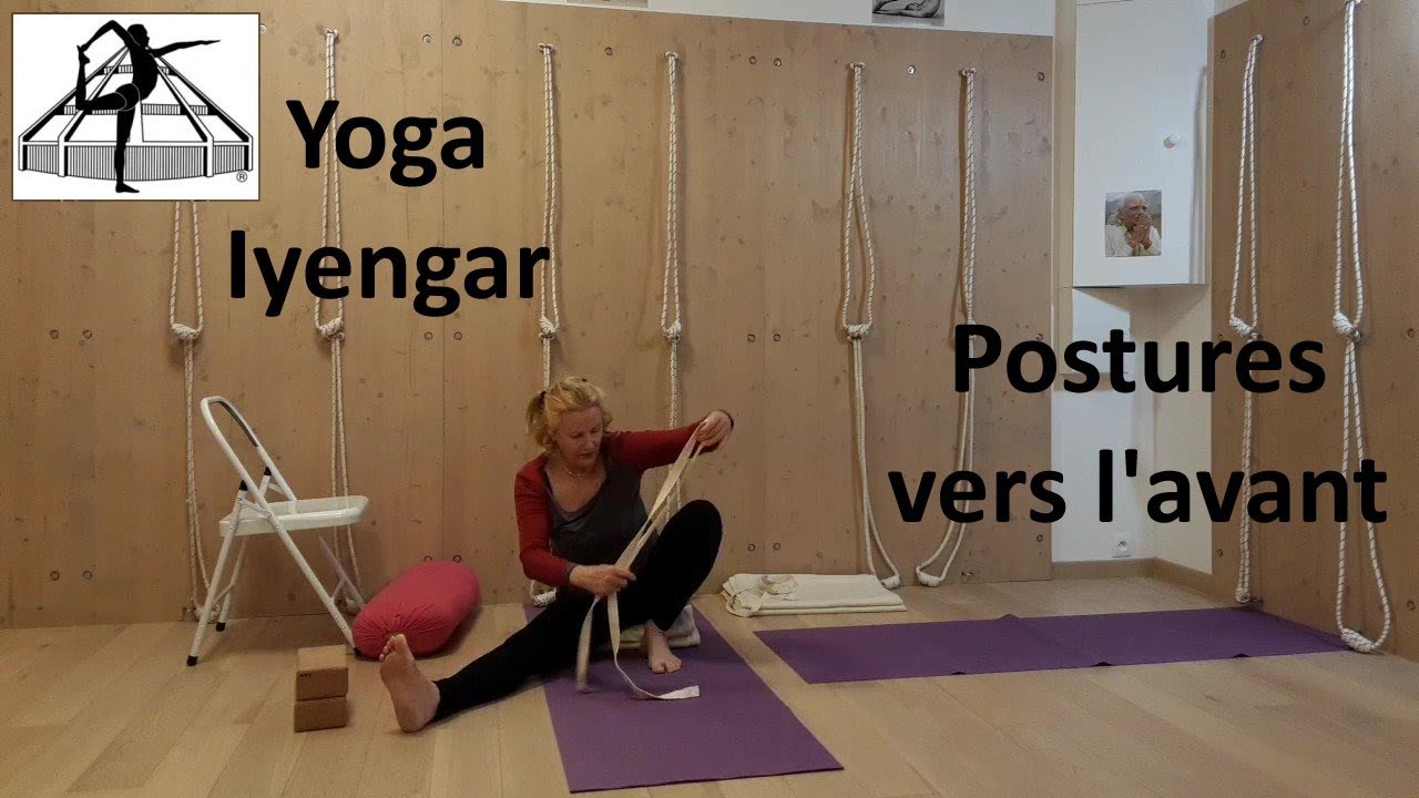 Yoga Iyengar™. Postures vers l'avant.  Niveau 1