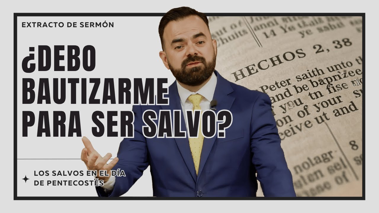 Explicando Hechos 2:38 | Ringo Ayala