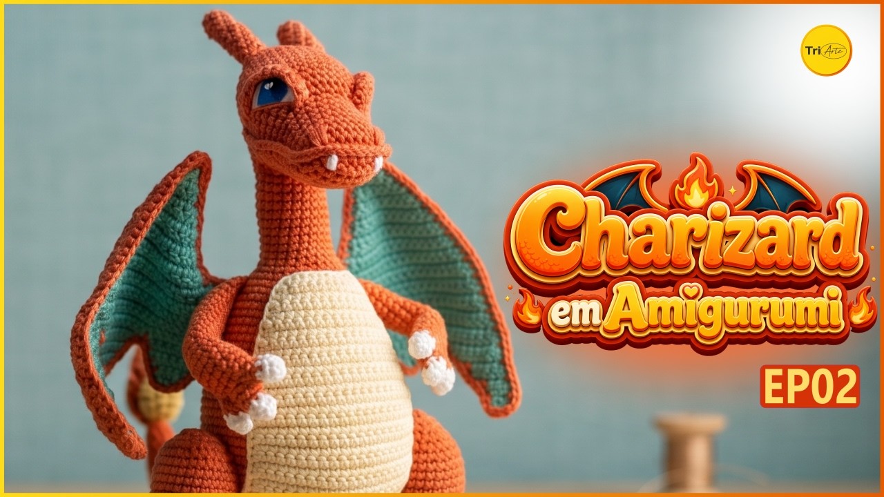 🧶 Receita Amigurumi Charizard | Croche Passo A Passo (Parte 2/20)