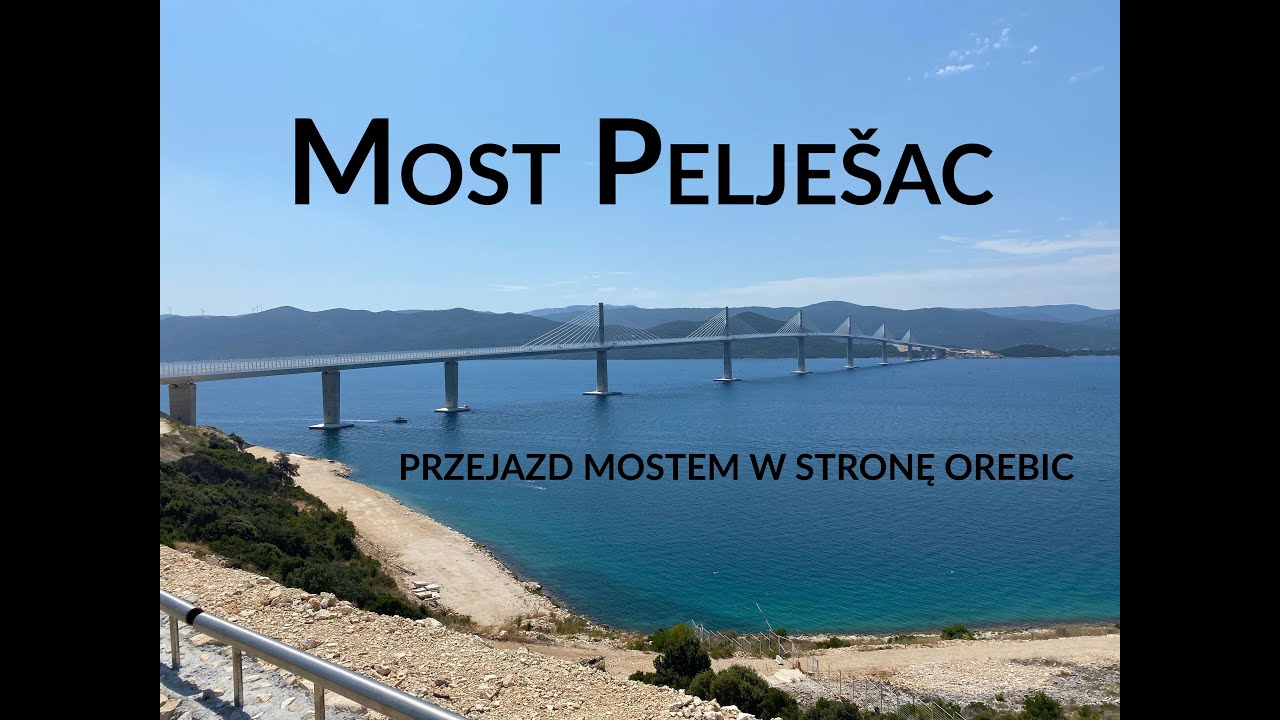Most Pelješac (Chorwacja) - przejazd z Komarna do Dančanje nową ekspresówką