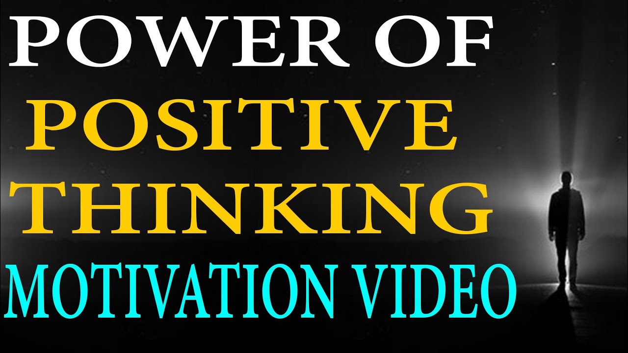 The Power of Positive Thinking | The Ultimate Motivational Video That Will Change Your Life! By Dvim
