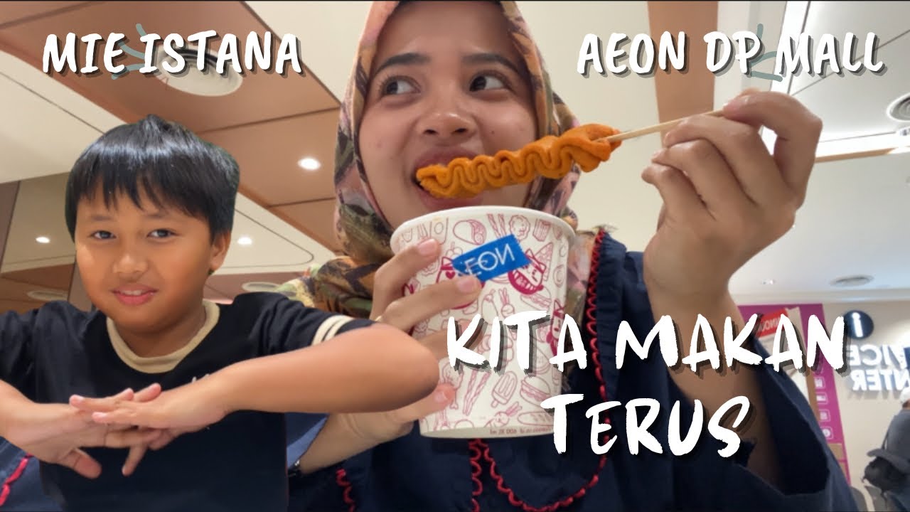 makan terus ampe begah (Aeon, Mie Istana), nyari kado di rajawali