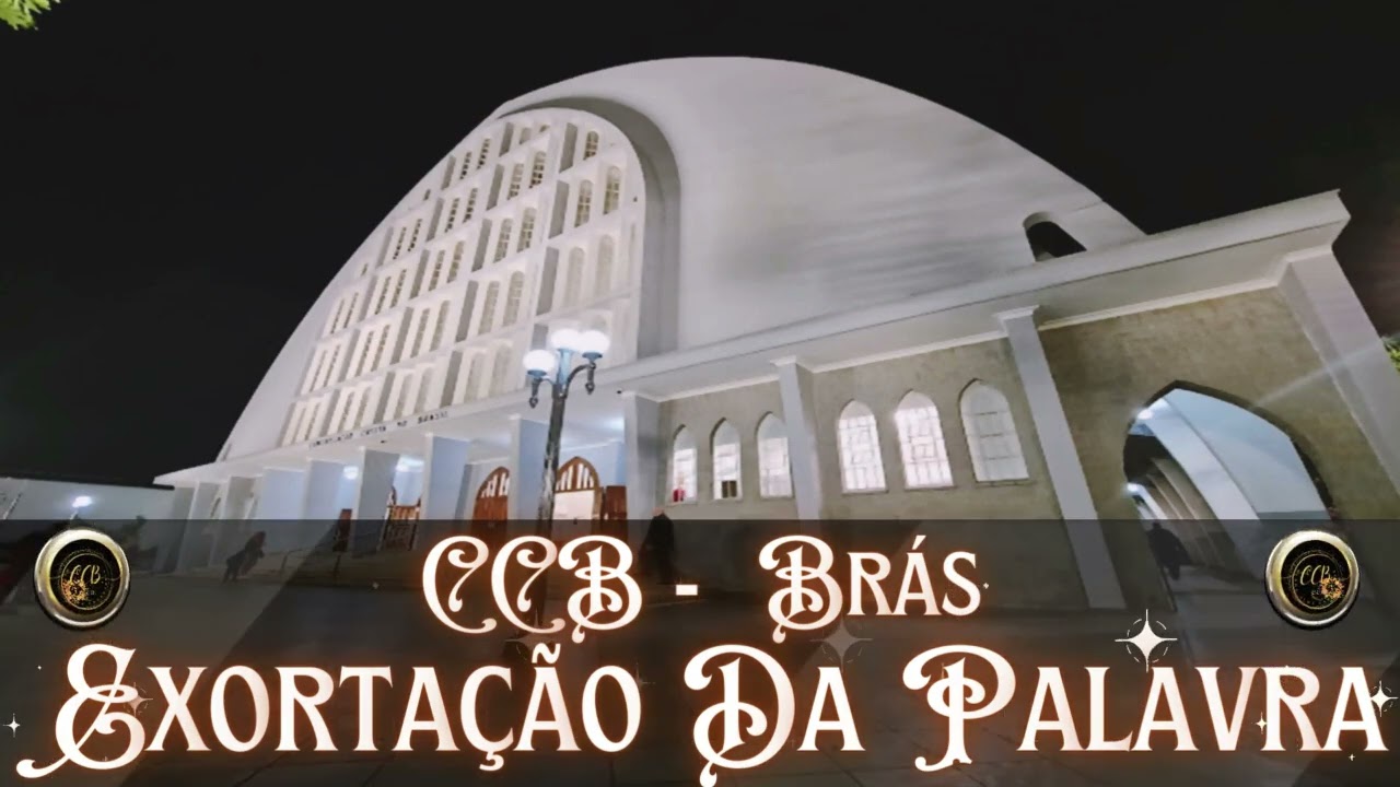 CCB | Br&aacute;s - Exorta&ccedil;&atilde;o Da Palavra Ju&iacute;zes 16:23-31| domingo, 28 de setembro de 2025