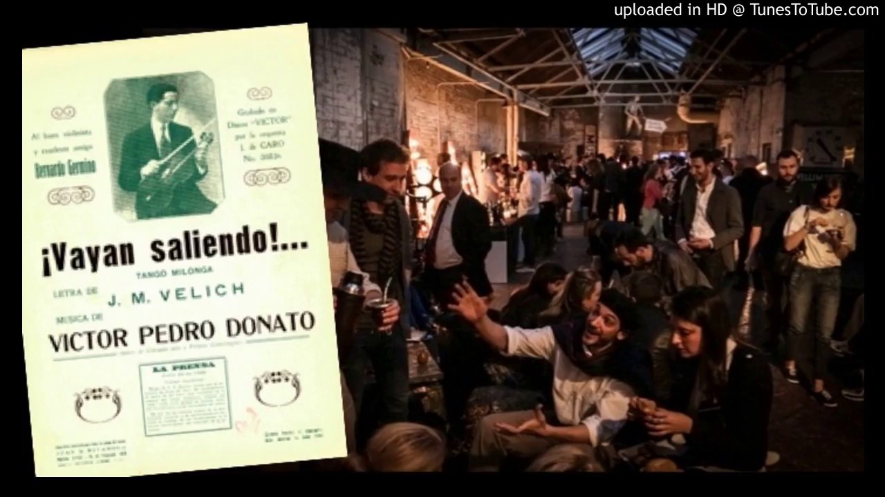 Today's Tango Is... Vayan Saliendo - Julio De Caro 30-04-1928