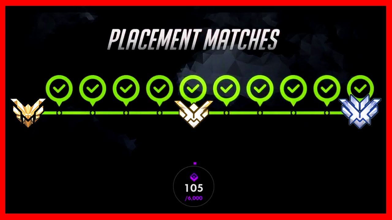 What Happens When You Win All 10 Placements? OVERWATCH SEASON 5 COMPETITIVE PLACEMENT GAMES!!