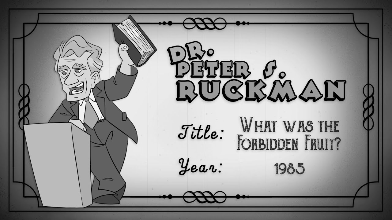 What was the Fruit From the Tree of Knowledge? | It WASN'T an Apple! | Dr. Peter S. Ruckman