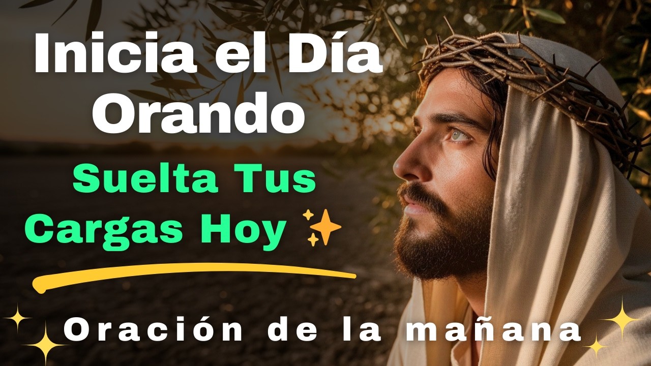 Mateo 6:25 | ORACIÓN DE LA MAÑANA