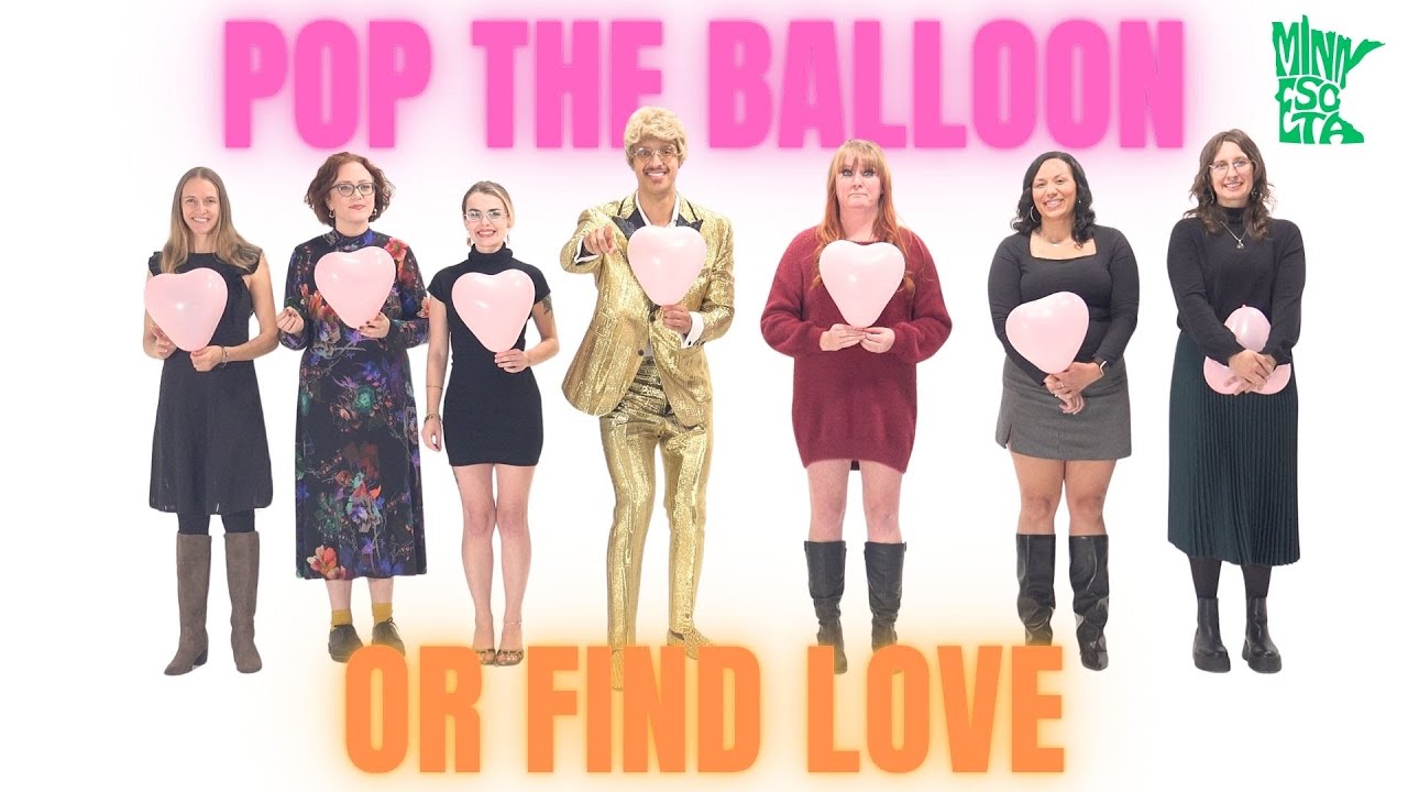 Ep 69 Pop the Balloon or Find Love (Minneapolis Edition) - A Real One