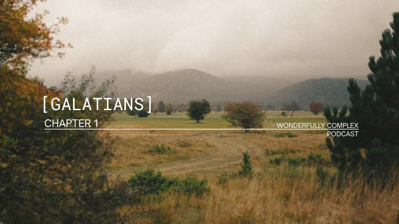 Galatians // Chapter 1
