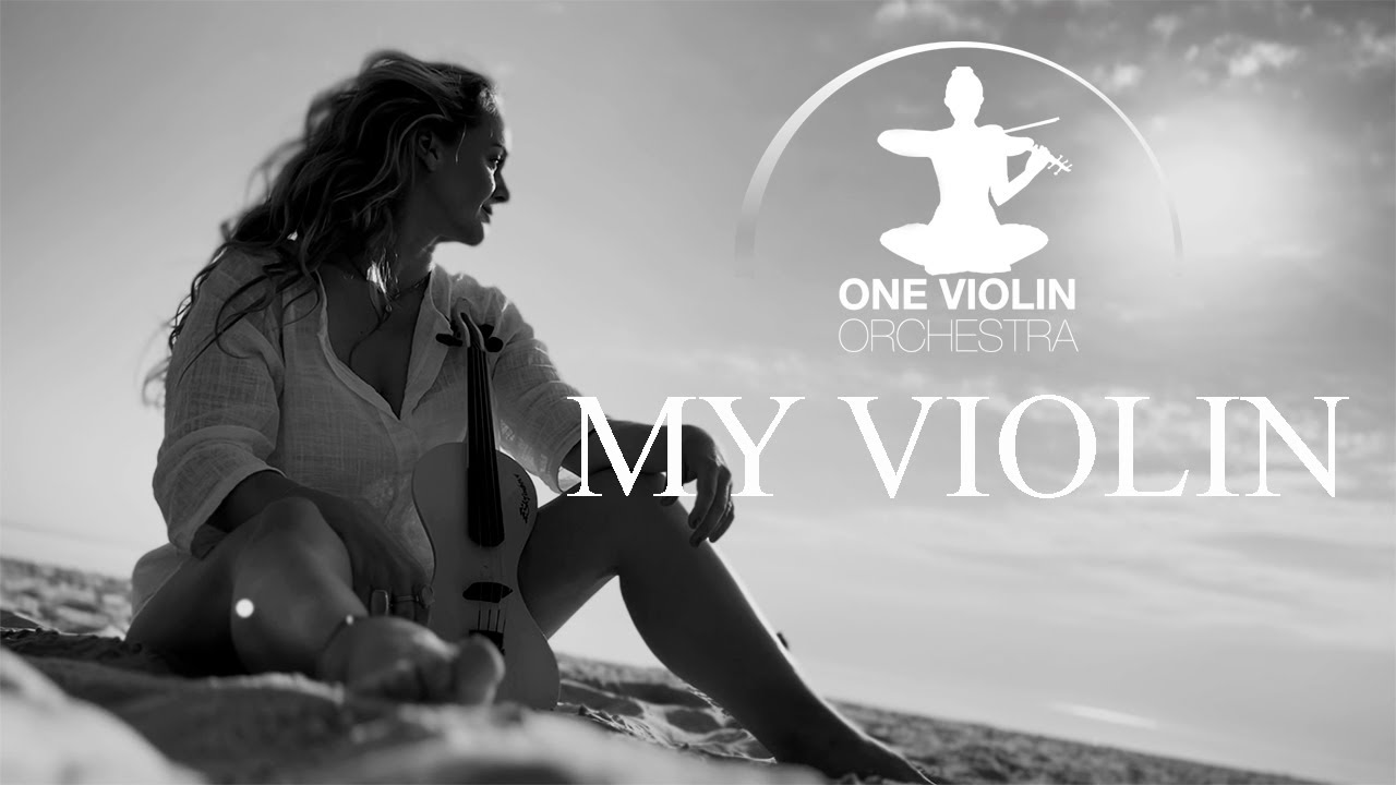 My Violin ::: Official Music Video ::: ONE VIOLIN ORCHESTRA