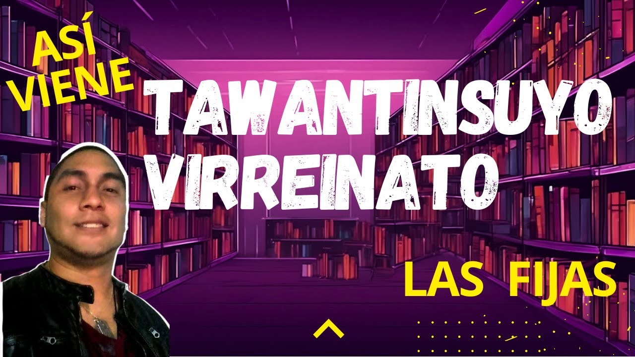 Tawantinsuyo Virreinato ... Este video se eliminará