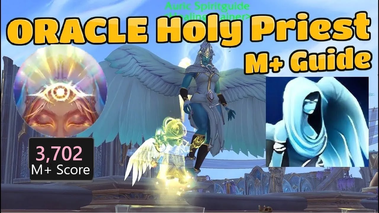 Holy Priest Oracle Mythic+ Guide
