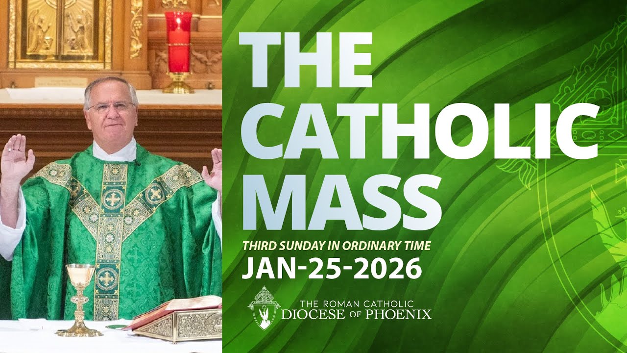 The Catholic Sunday Mass for Jan 25th 2026 - 3rd Sunday of Ordinary Time