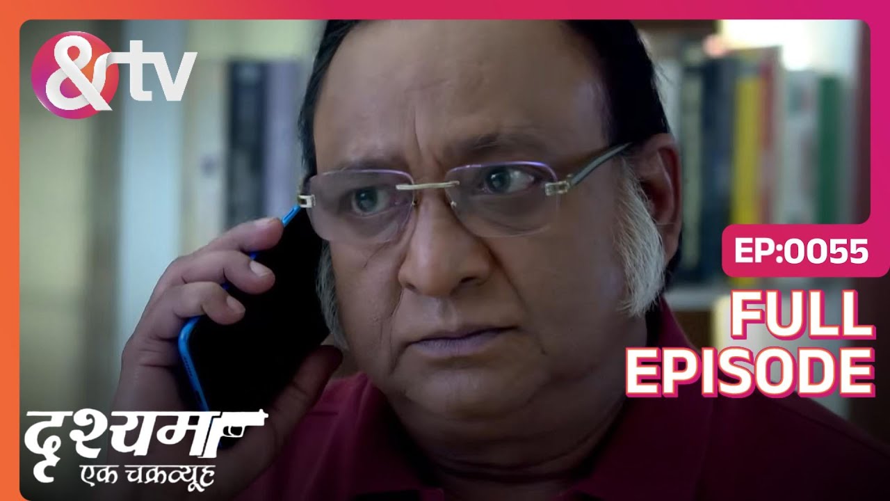 Rajnath ने पत्नी को दी रिश्ता खत्म करने की धमकी | Drishyam - Ek Chakravyuh | Full Ep. 55 | And TV