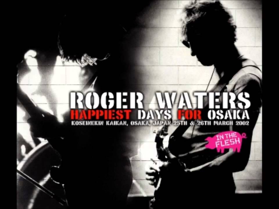 Roger Waters - Shine On You Crazy Diamond, Parts 6-9 - Osaka (2002)