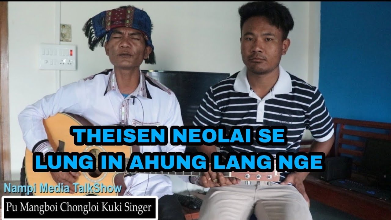 Pu Mangboi Chongloi - Kuki singer - Nampi Media talk show