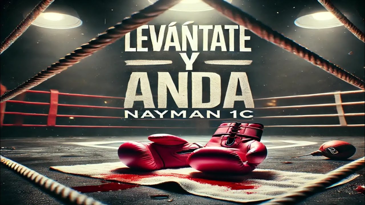 “Levántate y anda – Nayman 1c | Trap Cristiano de Fe y Esperanza 2025”