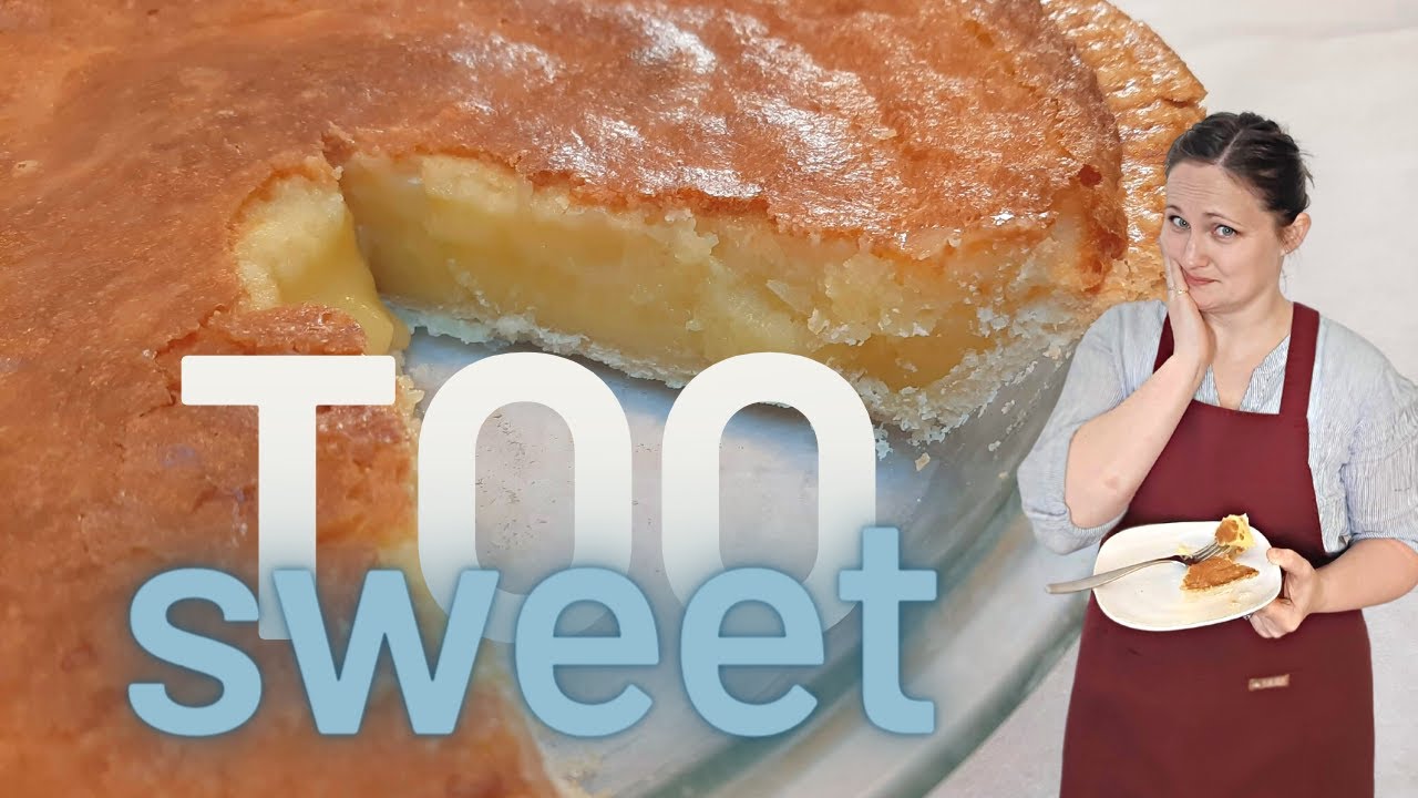 Old Fashioned Sugar Pie - NOT what I expected!