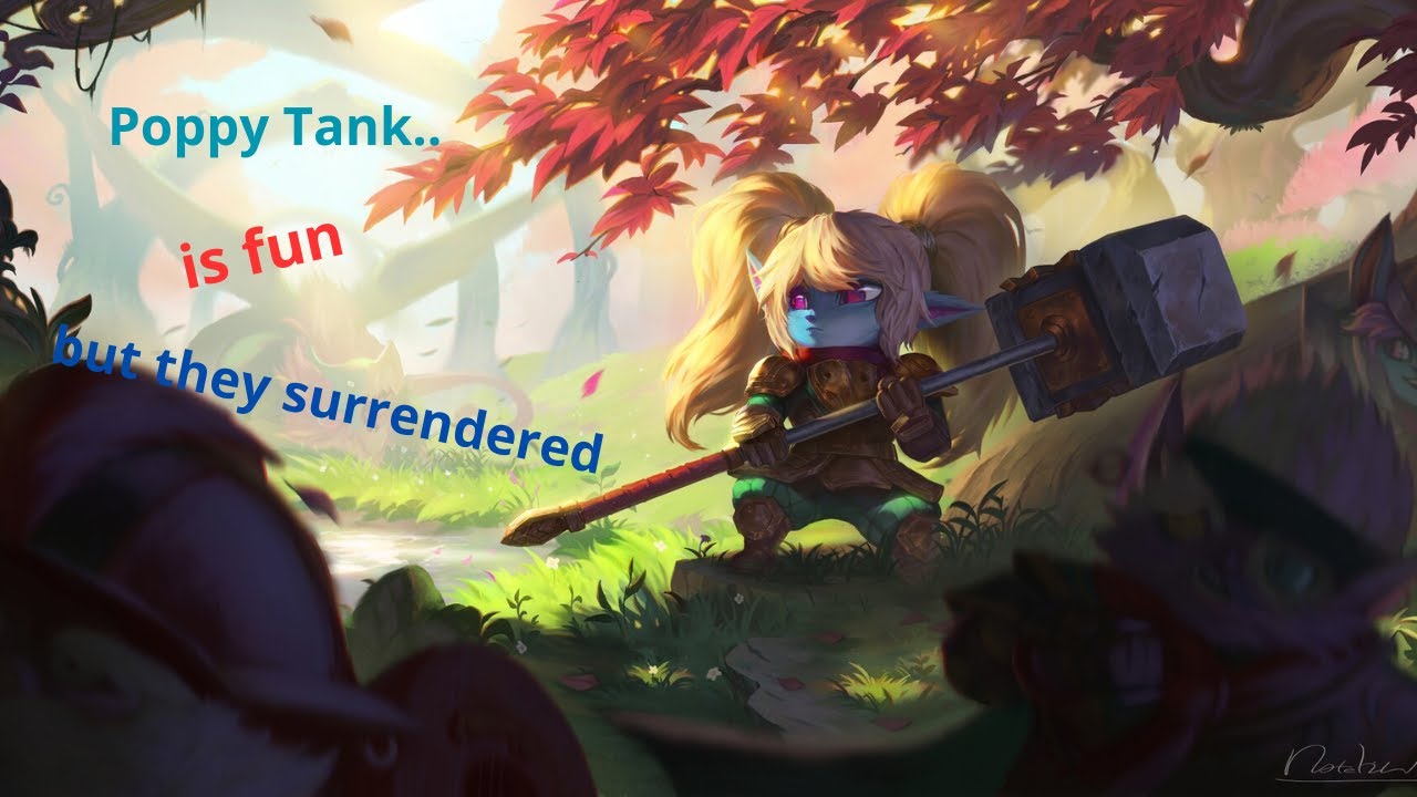 League of Legends 15 mins Poppy tank try to not die #aram #poppy #lol