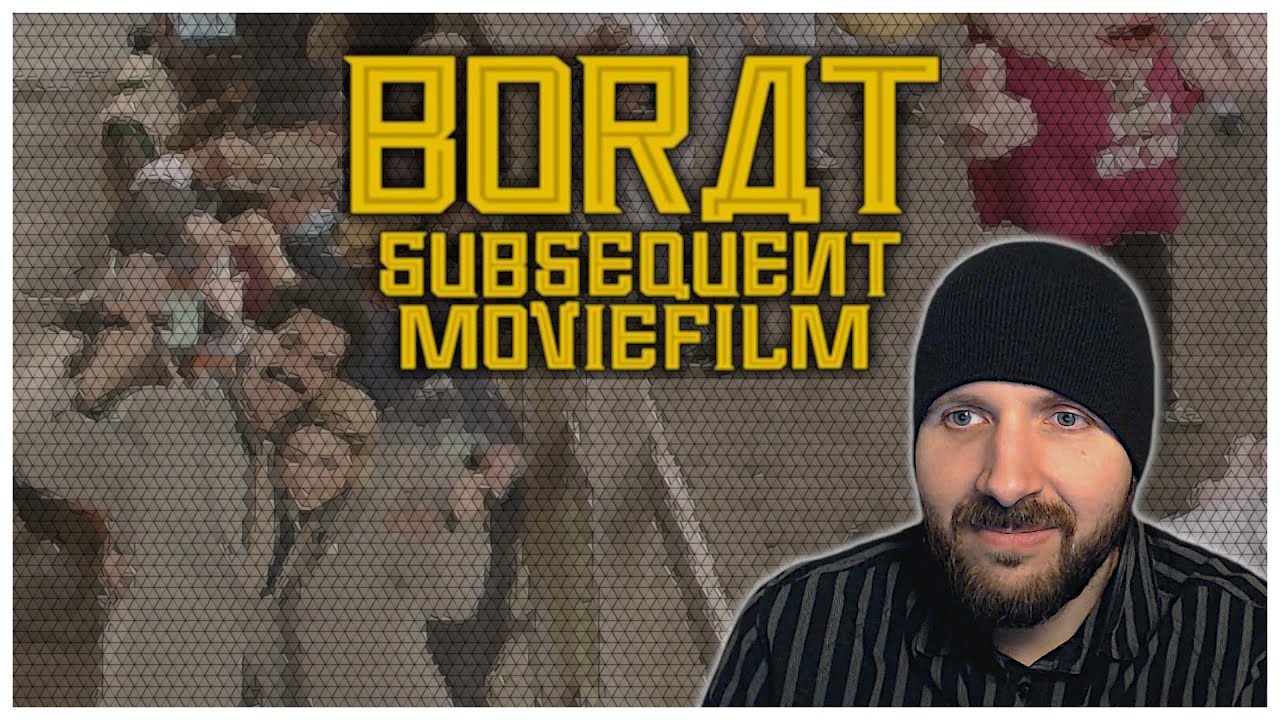 Human Not-Joke watches BORAT SUBSEQUENT MOVIEFILM (2020) for the first time | Movie Reaction