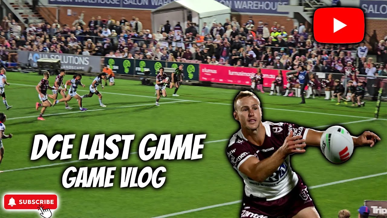 Emotional Send Off DCE's Last Ever Game for Manly  Insane NRL Vlog Highlights!