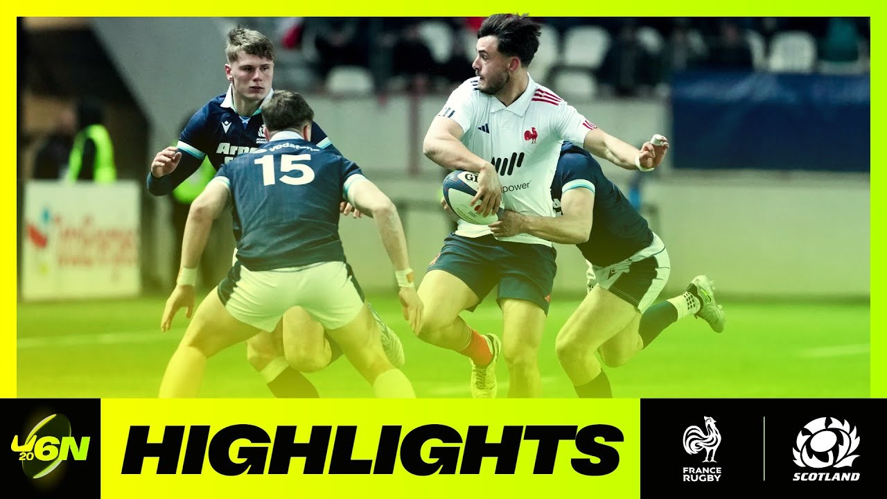HIGHLIGHTS | FRANCE v SCOTLAND | 2025 U6N20 | RUGBY HIGHLIGHTS