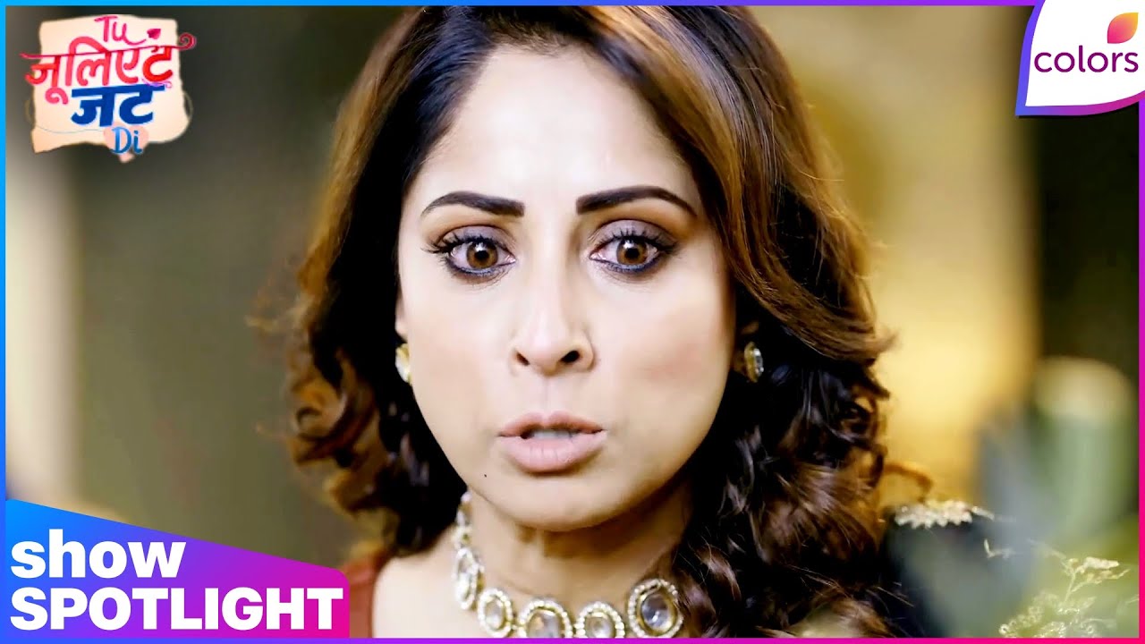 Tuu Juliet Jatt Di  | Ep. 116 | Gulaab Shocked By Nawab’s Secret | Colors TV