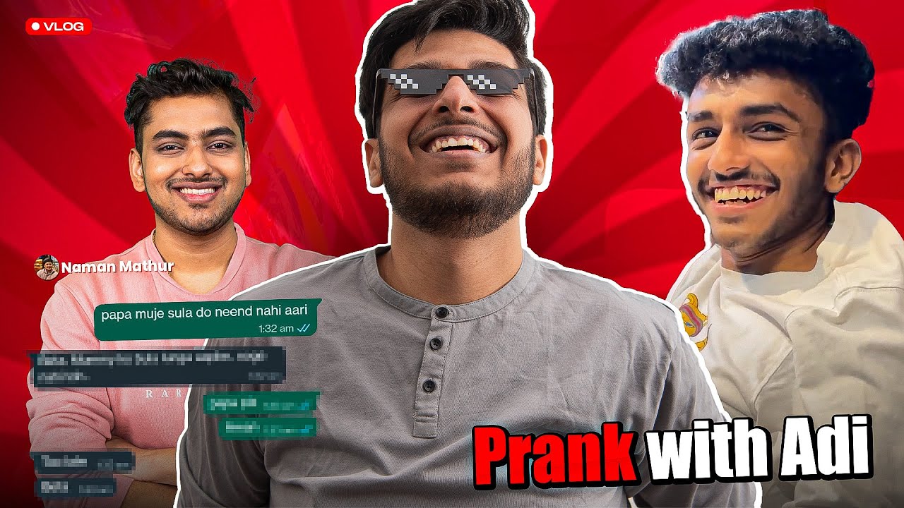 Aman pranked Adi from his whatsapp - vlog