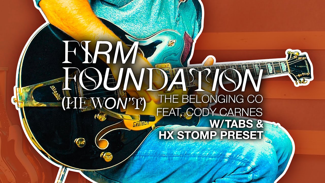 Firm Foundation Lead Guitar Playthrough + Tabs & HX Stomp Preset