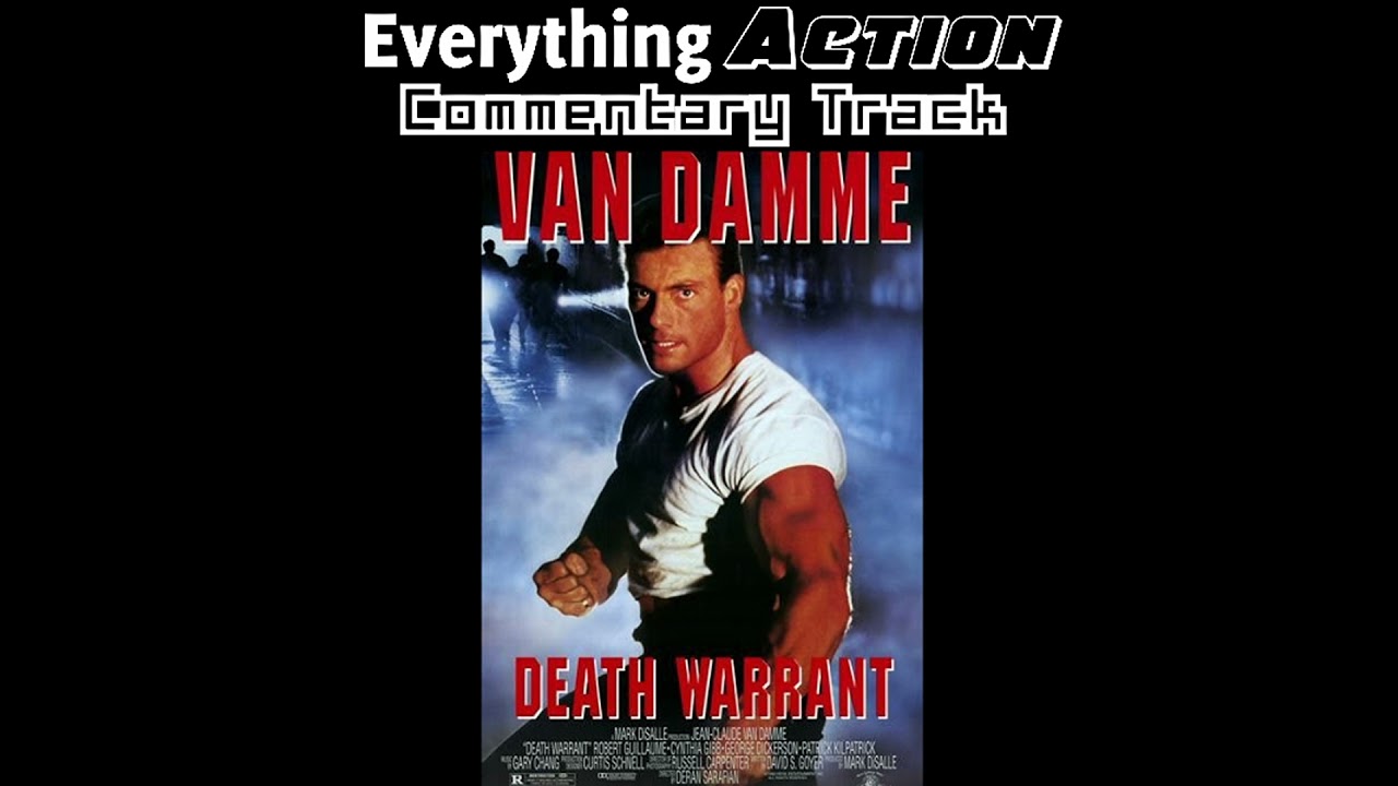 Everything Action Commentary: Death Warrant (1990)