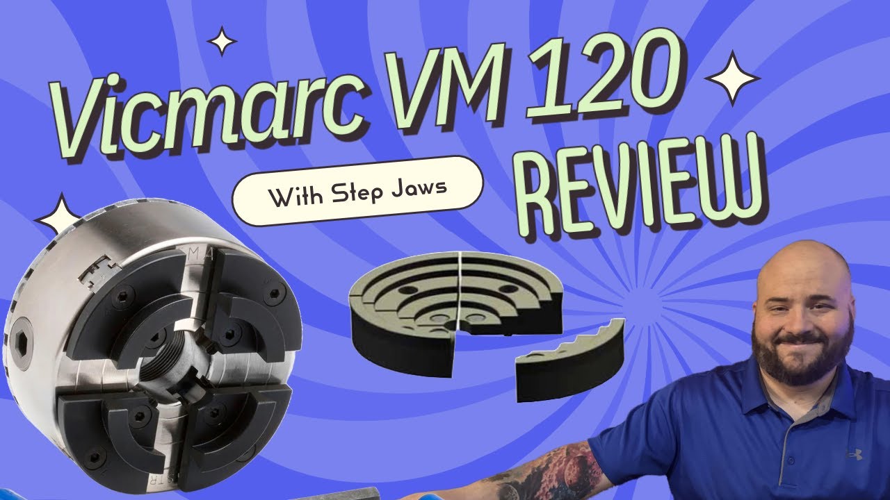 Vicmarc VM 120 Chuck Review: The Best Woodturning Chuck?