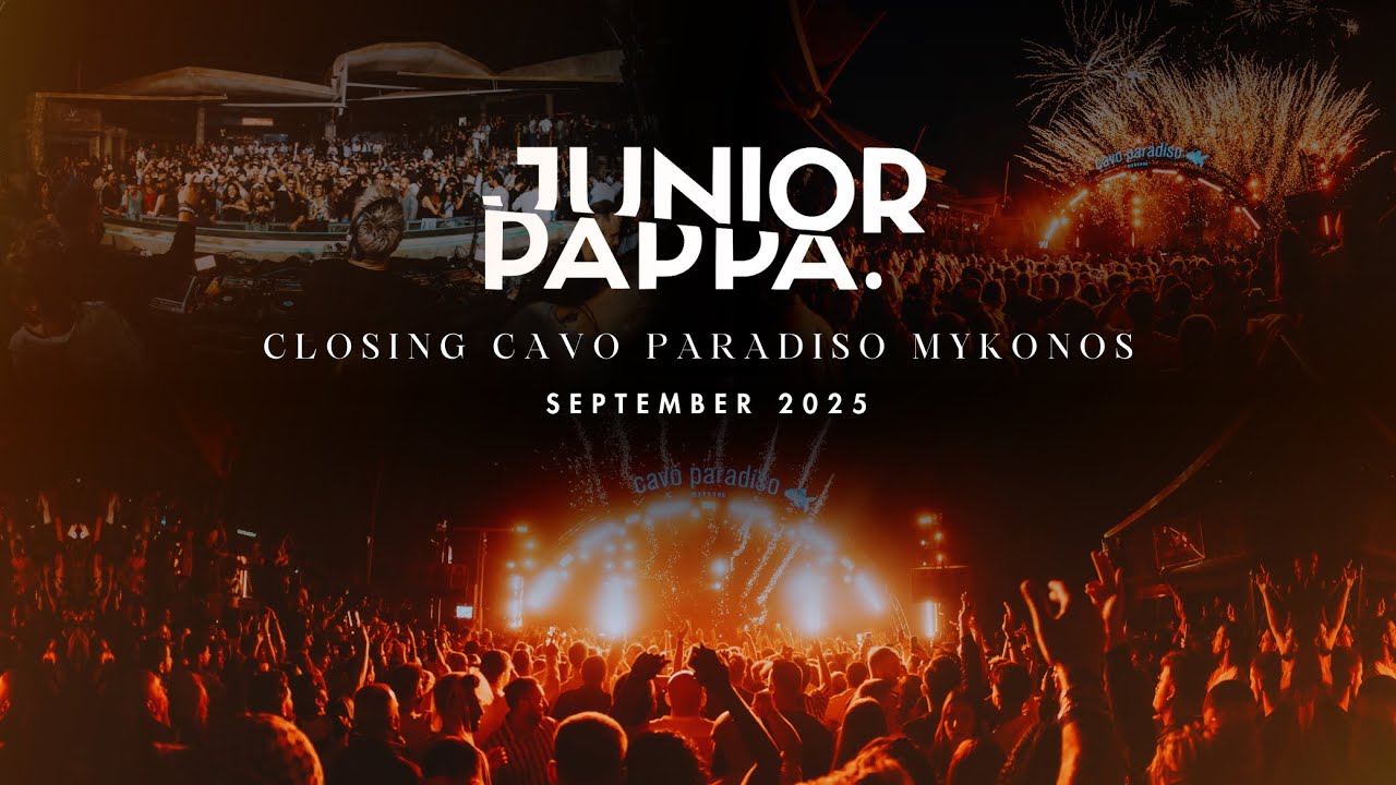 Junior Pappa at Cavo Paradiso Closing 27 September 2025