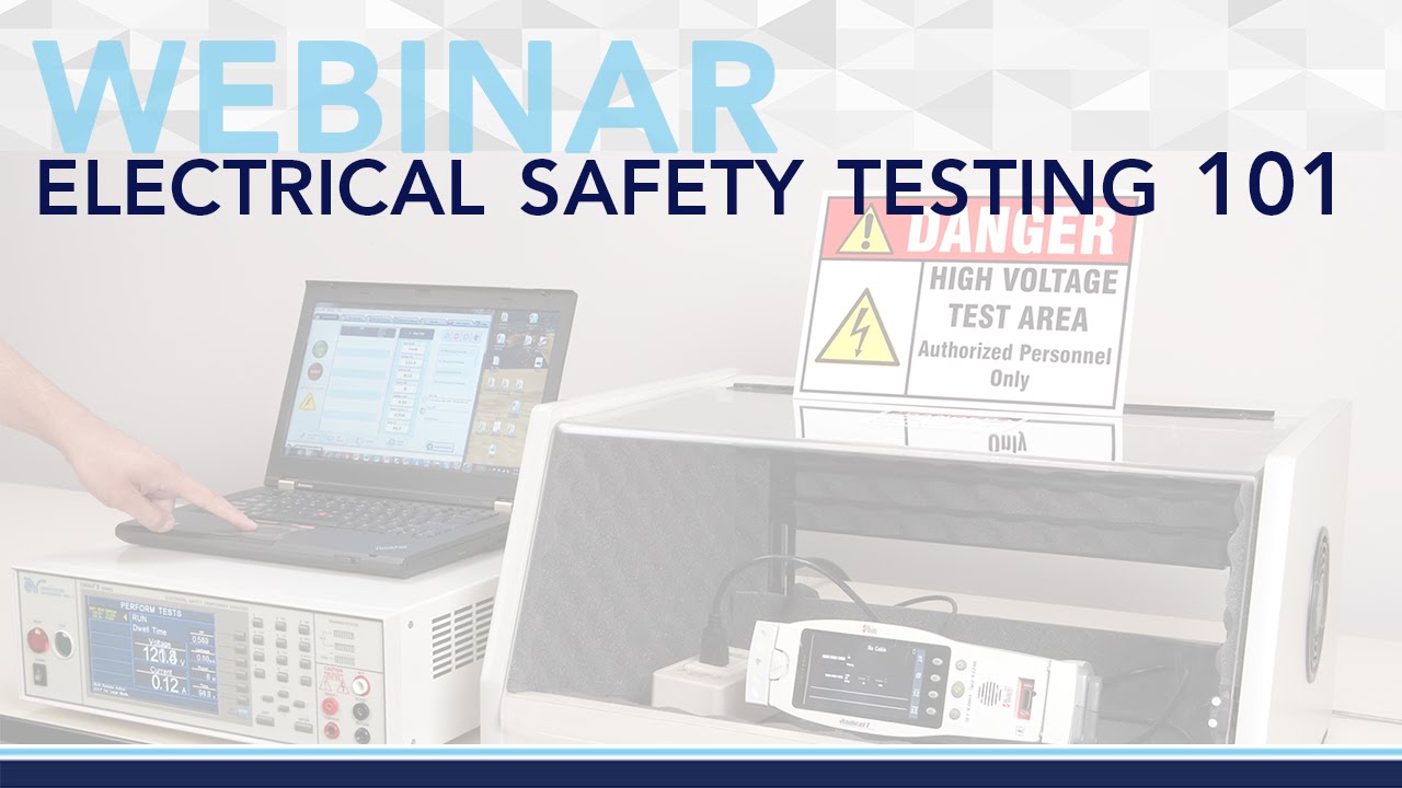 Electrical Safety Testing 101