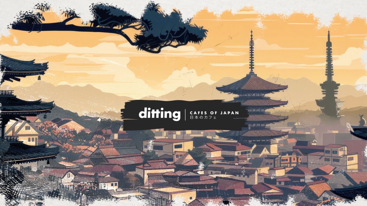 Ditting - Cafes Of Japan - Kyoto