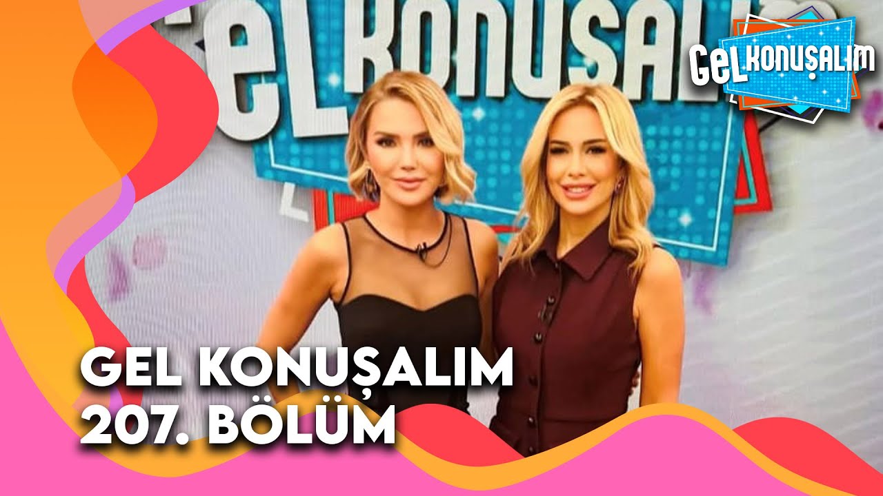 Gel Konuşalım 207. Bölüm | 17 Aralık 2025 ‪