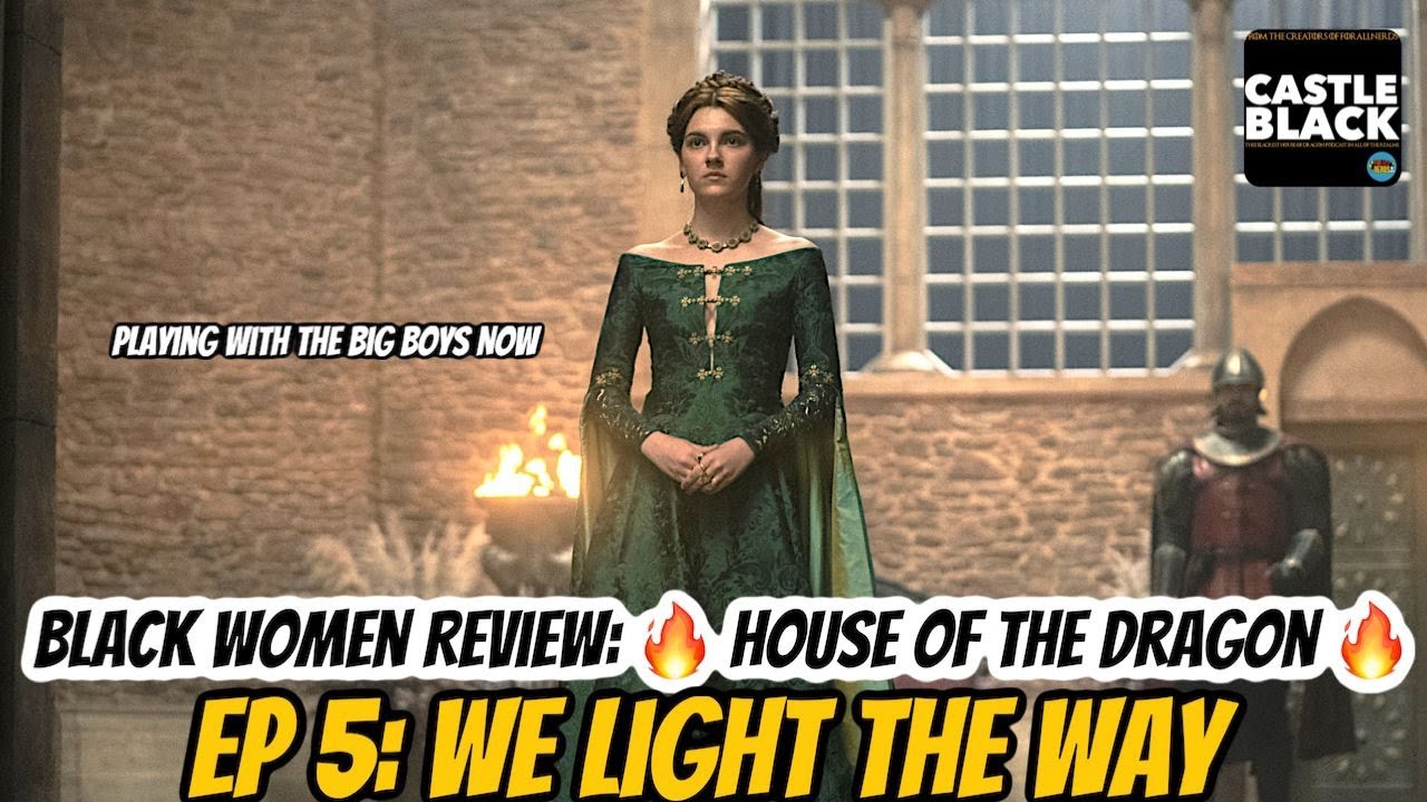Castle Black: House Of The Dragon S01 E05 