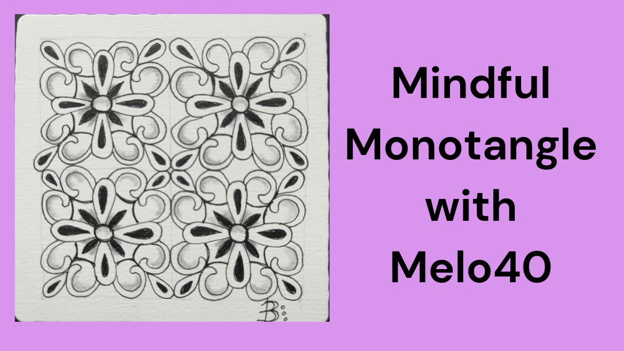 Mindful Monotangle with Melo40 by CZT Meritxell Mone’