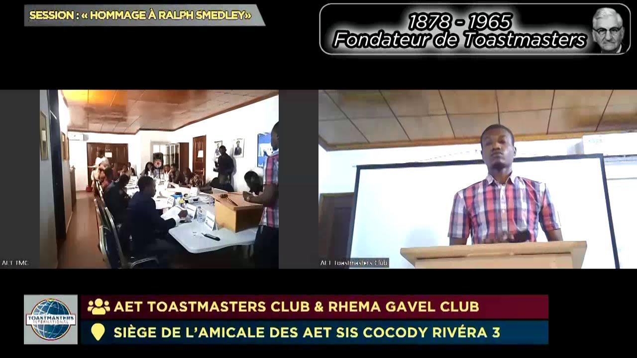 Session N°05 de AET Toastmasters Club & RHEMA Gavel Club. Thème : Hommage à Ralph SMEDLEY