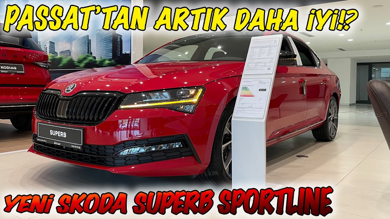YENİ 2021 SKODA SUPERB SPORTLINE / NELER DEĞİŞTİ? / FİYAT LİSTESİ & İNCELEMESİ / PASSAT'TAN İYİ Mİ?