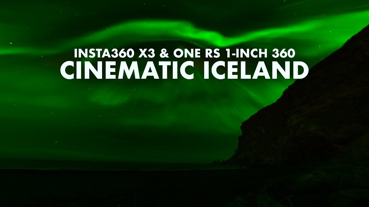 Insta360 X3 & ONE RS 1-INCH 360 | Cinematic Iceland