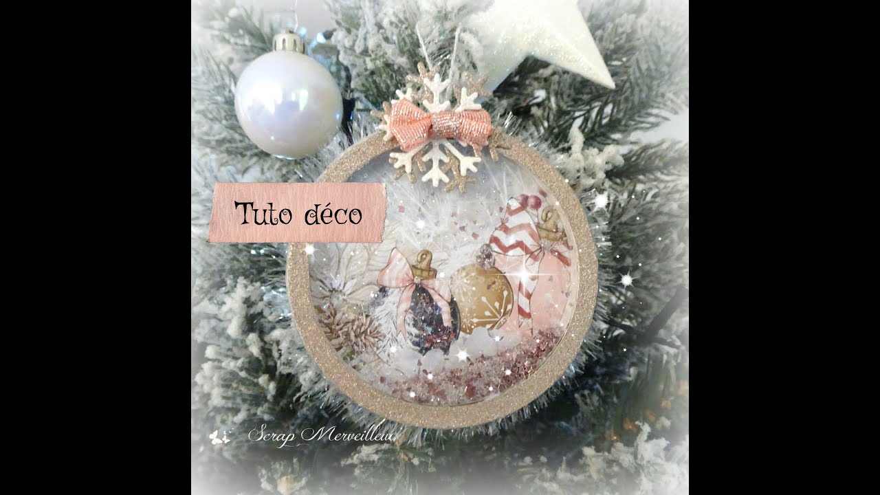 ScrapMerveilleux tuto déco de Noël