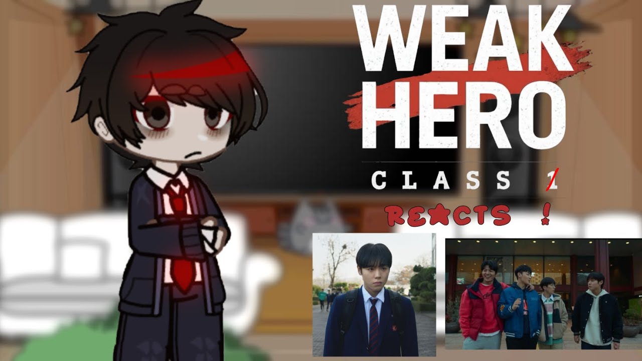 Weak Hero Class 2 reacts to Si-eun || put video on 2x speed ||