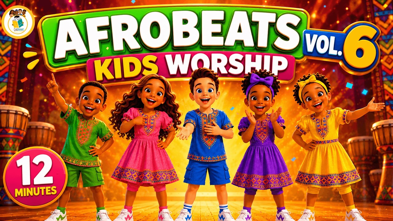 12 Minutes of Afrobeats Kids Worship Vol. 6 | Joyful Christian Kids Songs | Gospel Dance & Praise