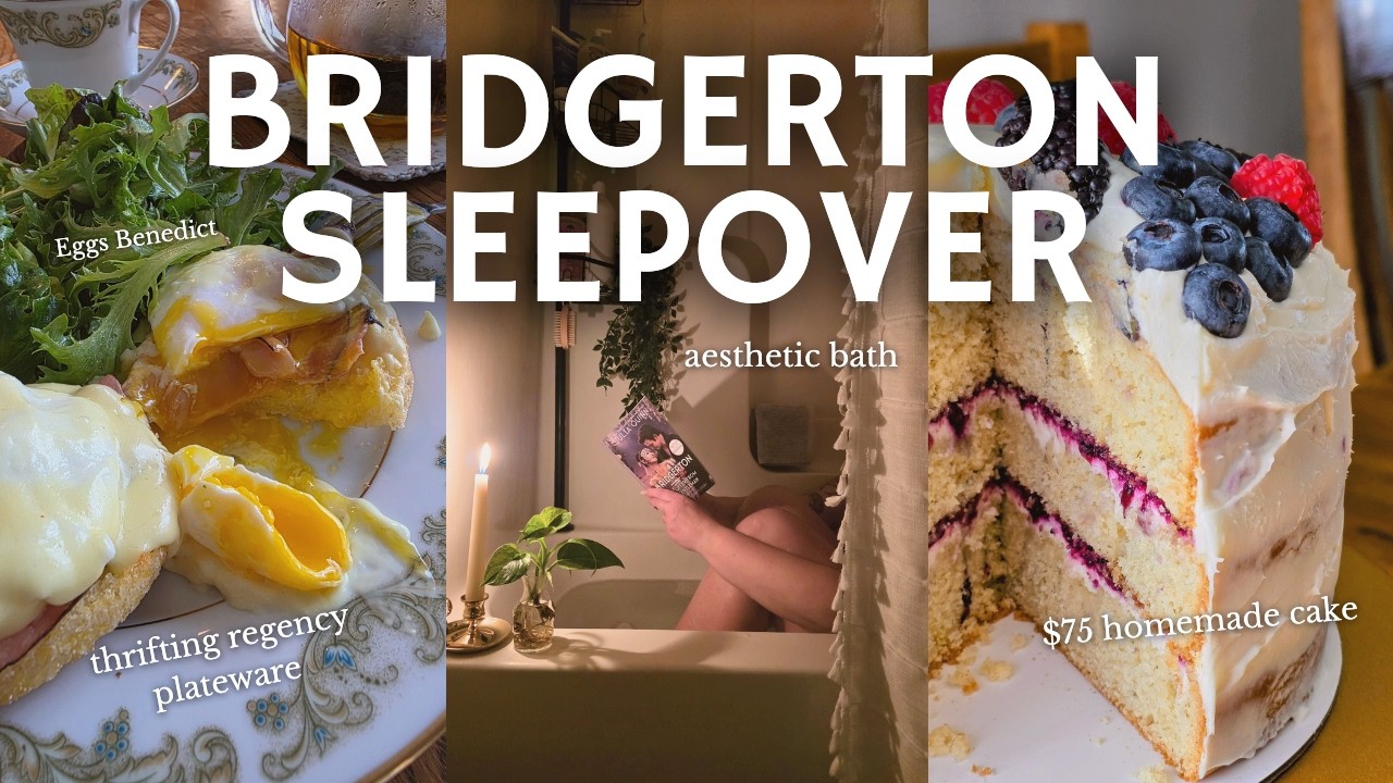 Bridgerton S4 Sleepover🍰slow living, thrifting vintage plates & homemade chantilly cake