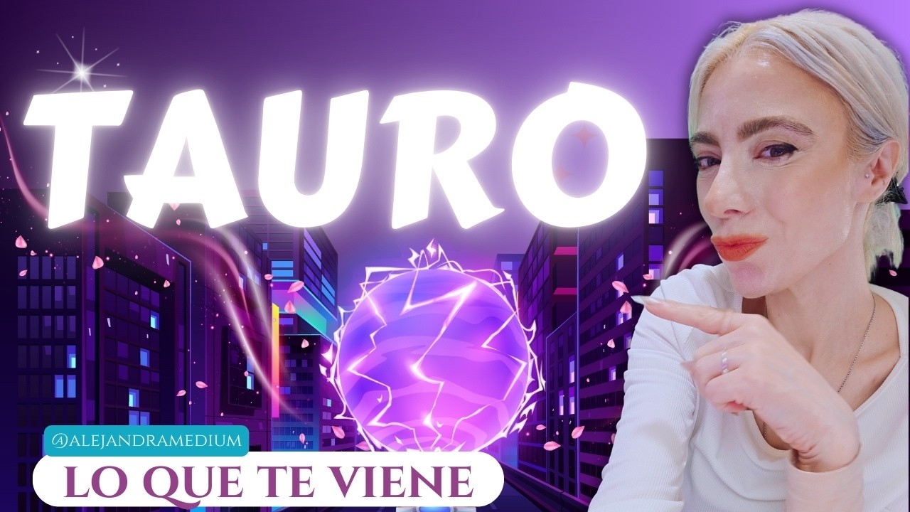 TAURO SABE QUE COMO TU HAS AMADO NADIE MAS POR ESO TE VIENE LO MEJOR!!!