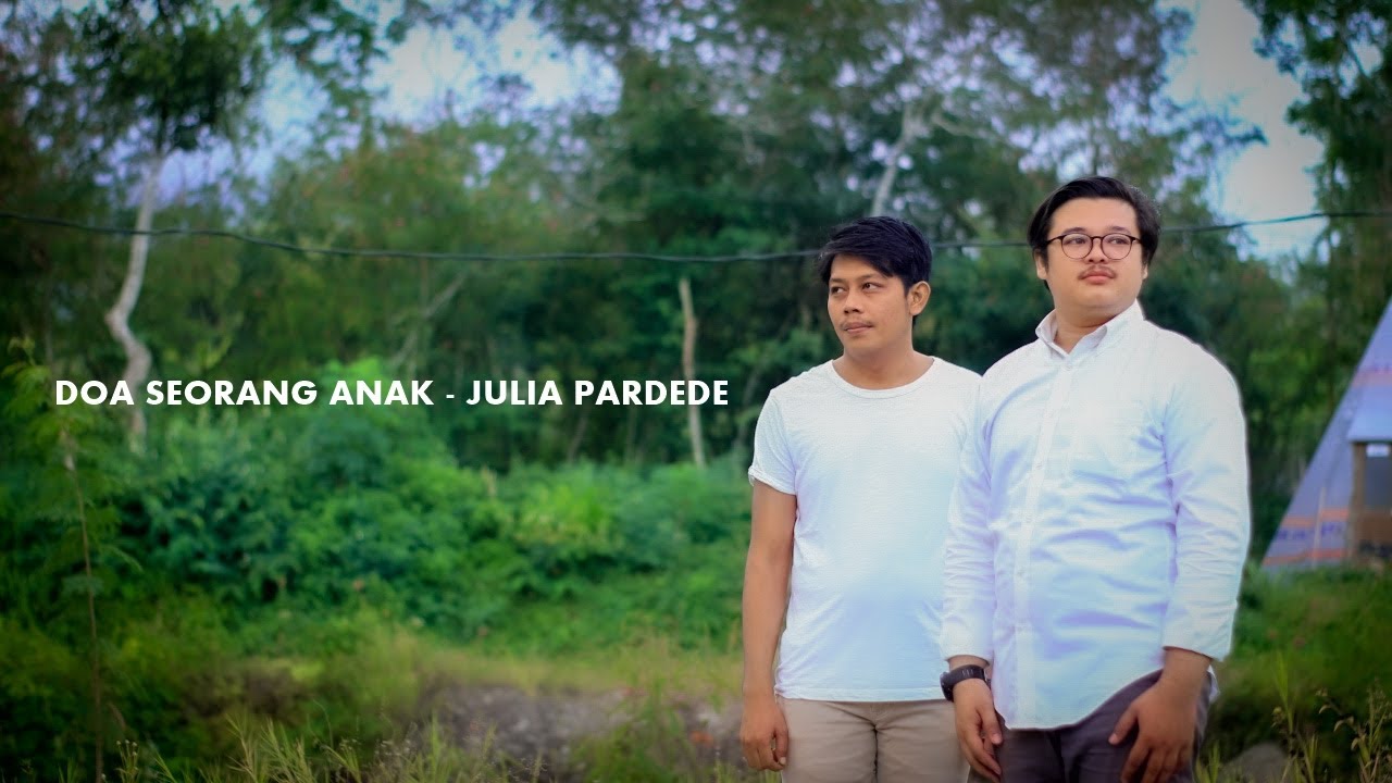 DOA SEORANG ANAK - JULIA PARDEDE SERWY (COVER) BY ANDREW & YOAN