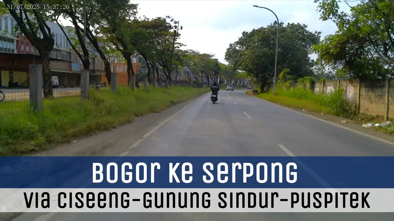 Jalan Bogor ke Serpong Tangsel via Ciseeng - Puspitek