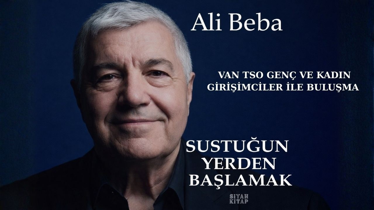 ''SUSTUĞUN YERDEN BAŞLAMAK'' VAN TSO GENÇ VE KADIN GİRİŞİMCİLERLE BULUŞMA