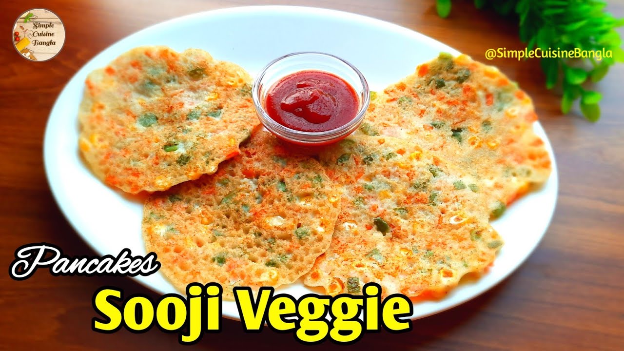 Sooji Veggie Pancake | Healthy Diet recipe Suji Cheela | Rava Pancake | Easy Tasty Breakfast Recipe