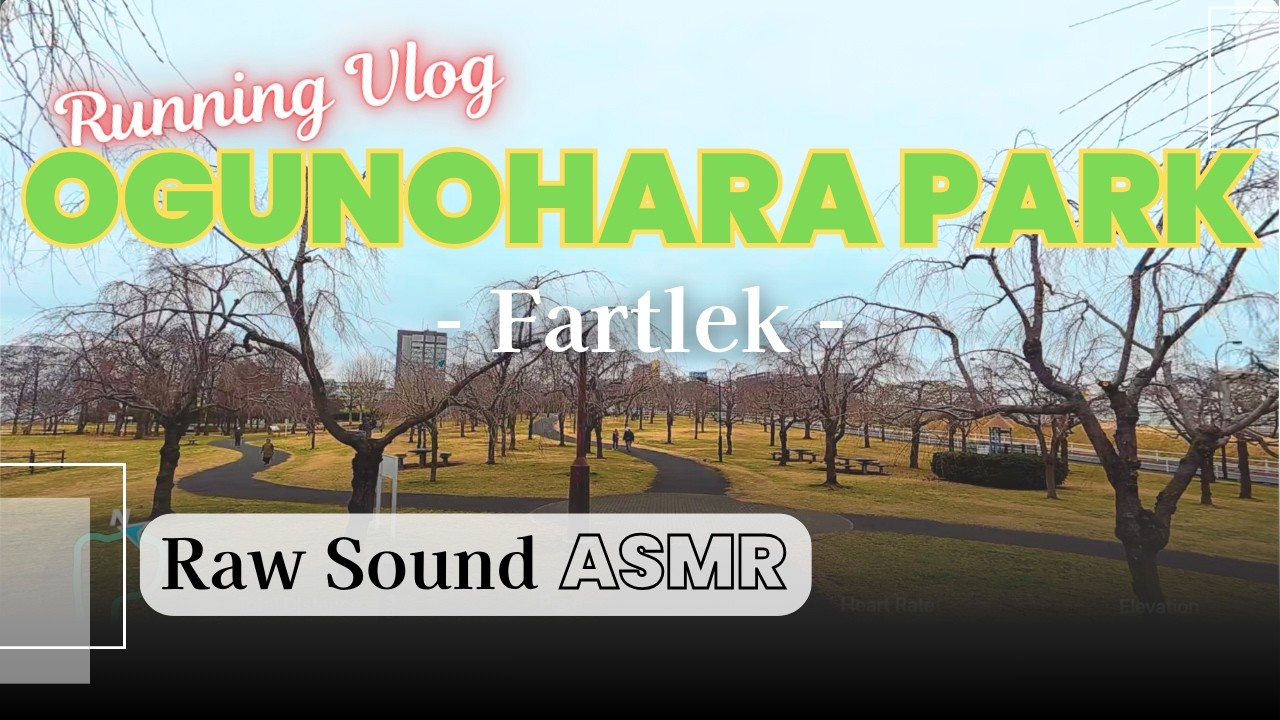 Fartlek - Ogunohara Park 20260226 [Raw Sound]